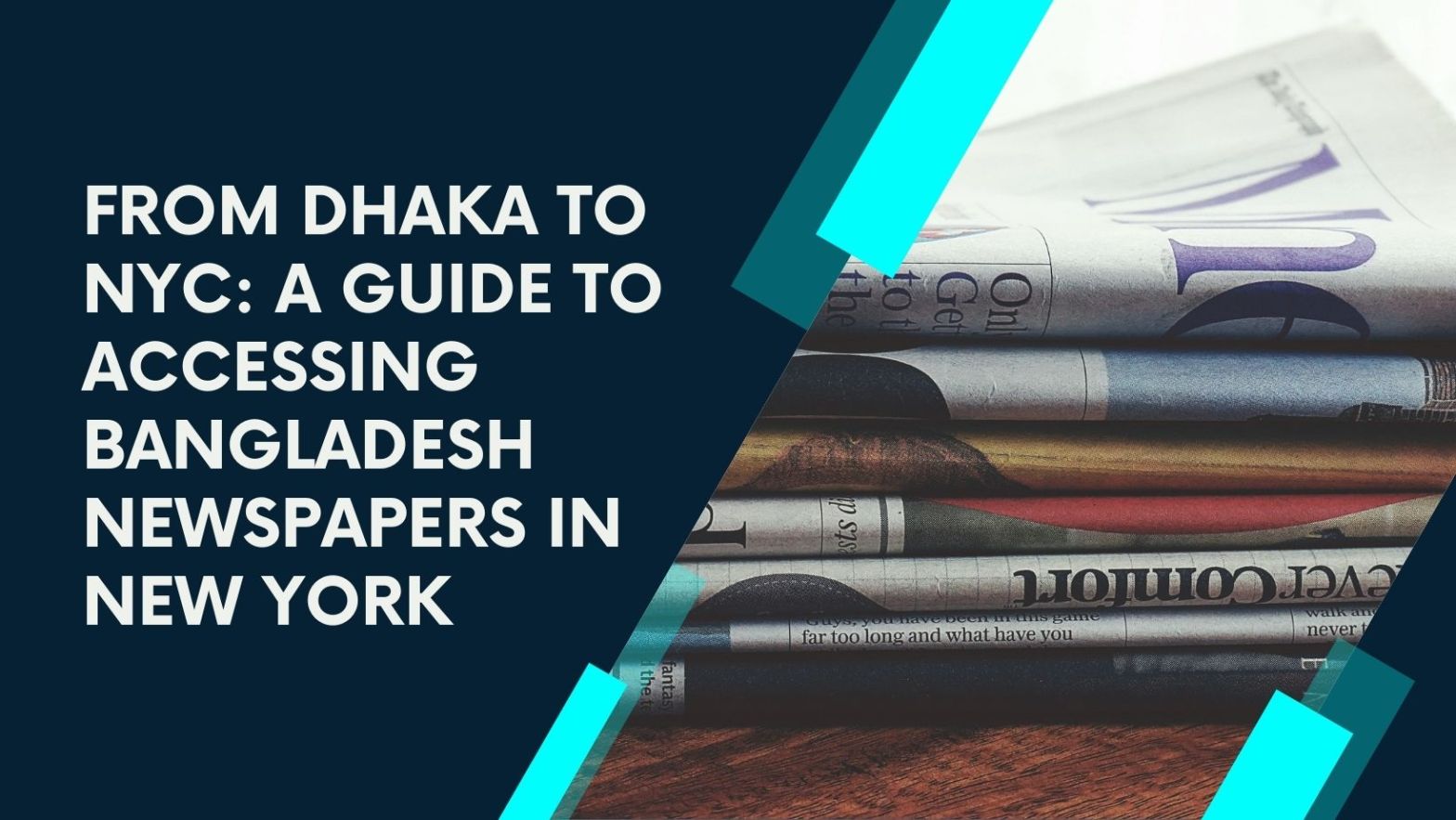 A Guide to Accessing Bangladesh Newspapers in New York