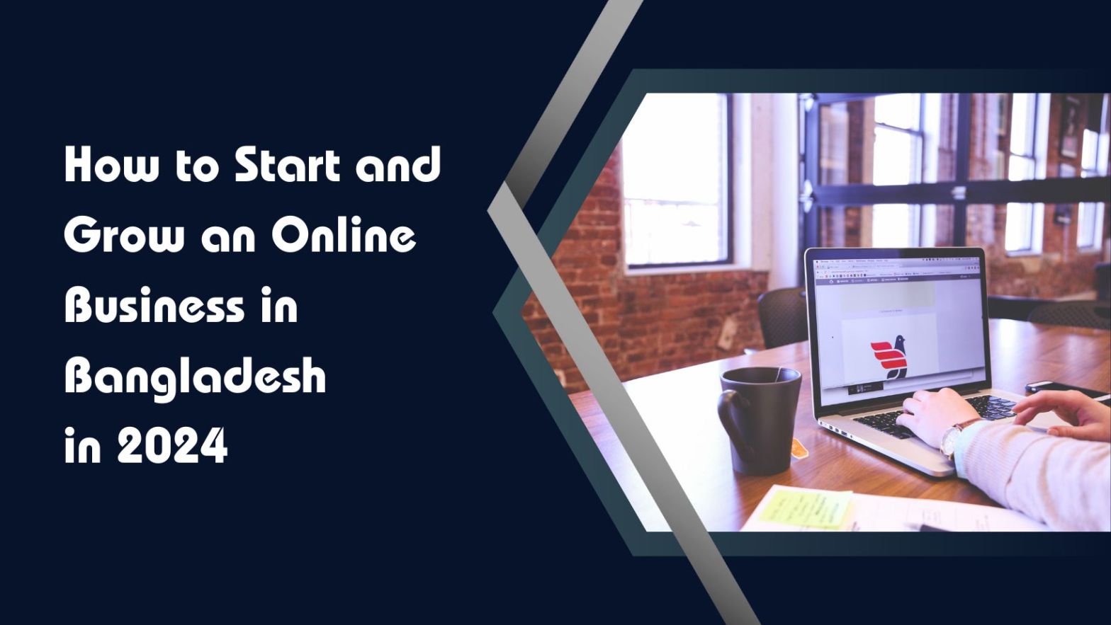 How to Start and Grow an Online Business in Bangladesh in 2024