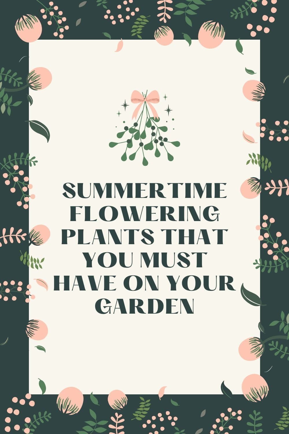 Summertime Flowering Plants That You must have on Your Garden