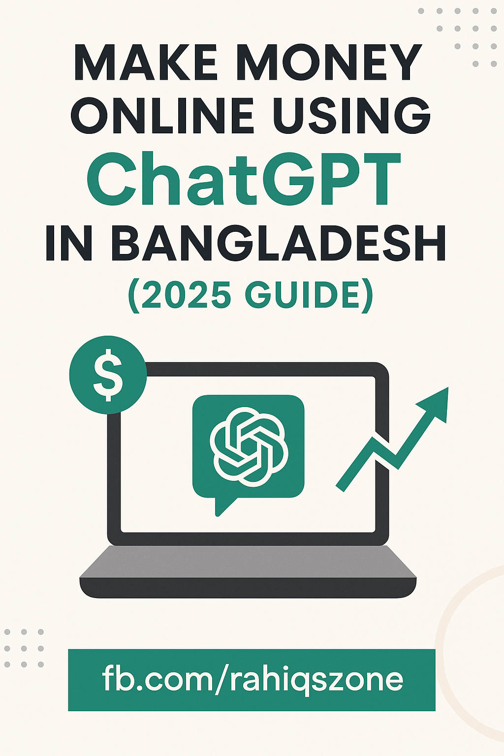 How to Make Money Online Using ChatGPT in Bangladesh